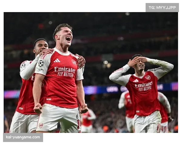 阿森纳攻防均衡七战全胜 领跑欧冠积分榜展现冠军相